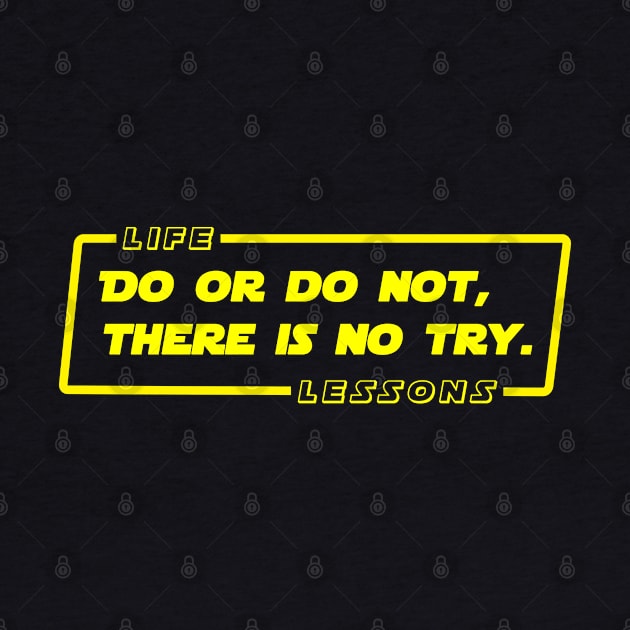 There Is No Try by HellraiserDesigns